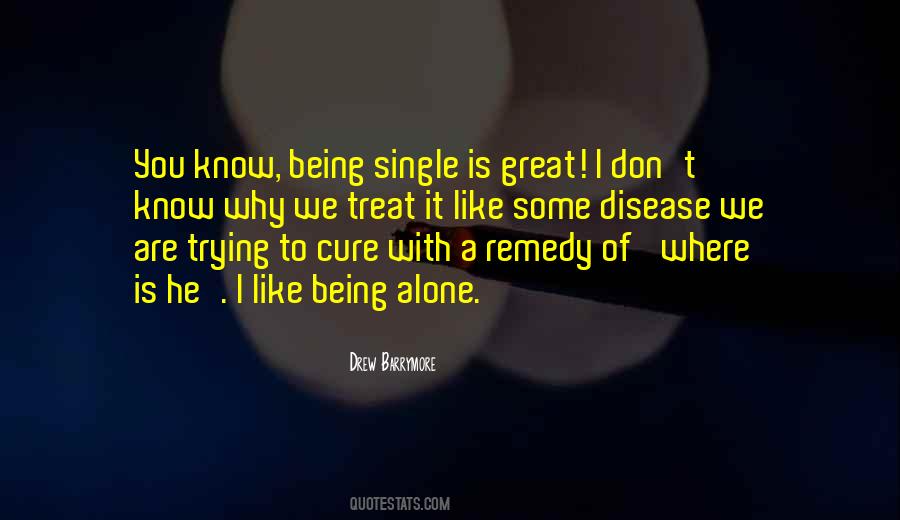 Don't Like Being Single Quotes #1103680