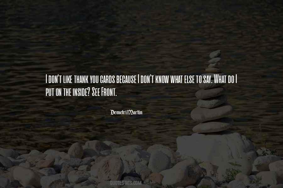 Don't Like What You See Quotes #904938