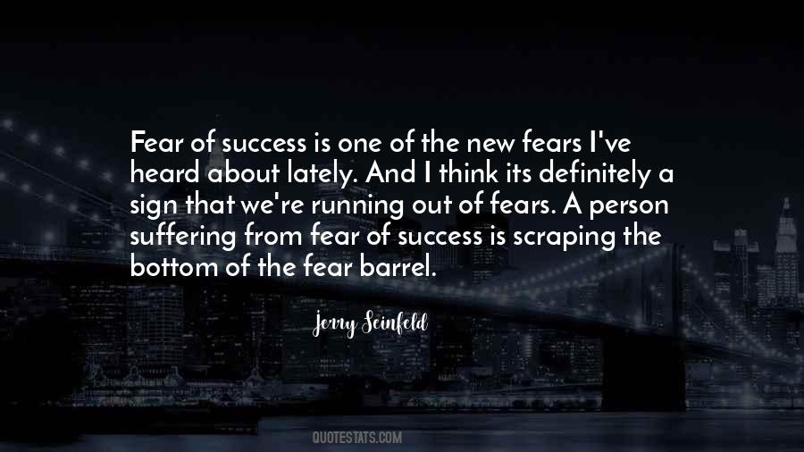 The Fear Of Suffering Quotes #133764