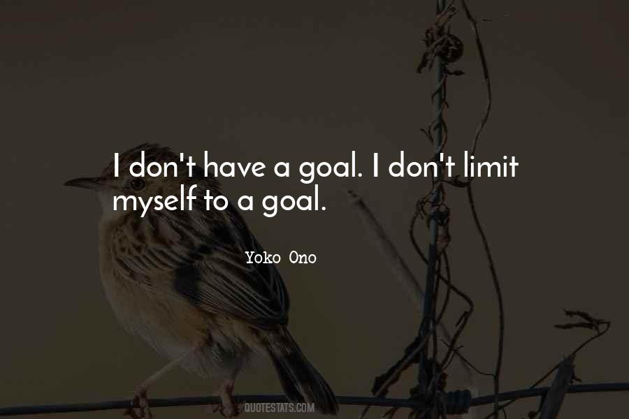 Don't Limit Yourself Quotes #651176