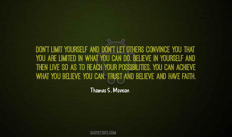 Don't Limit Yourself Quotes #801583