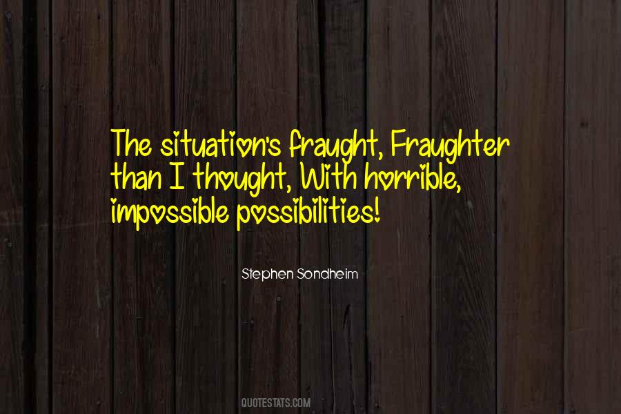 Horrible Situation Quotes #901204