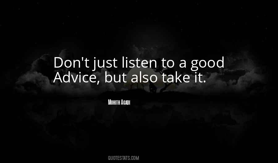 Don't Listen To Advice Quotes #206437