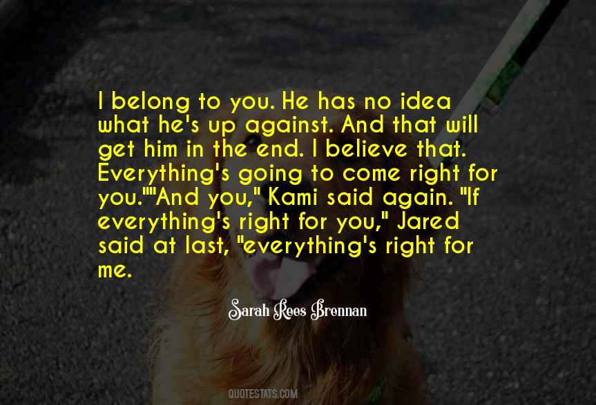 If You Belong Quotes #1737197