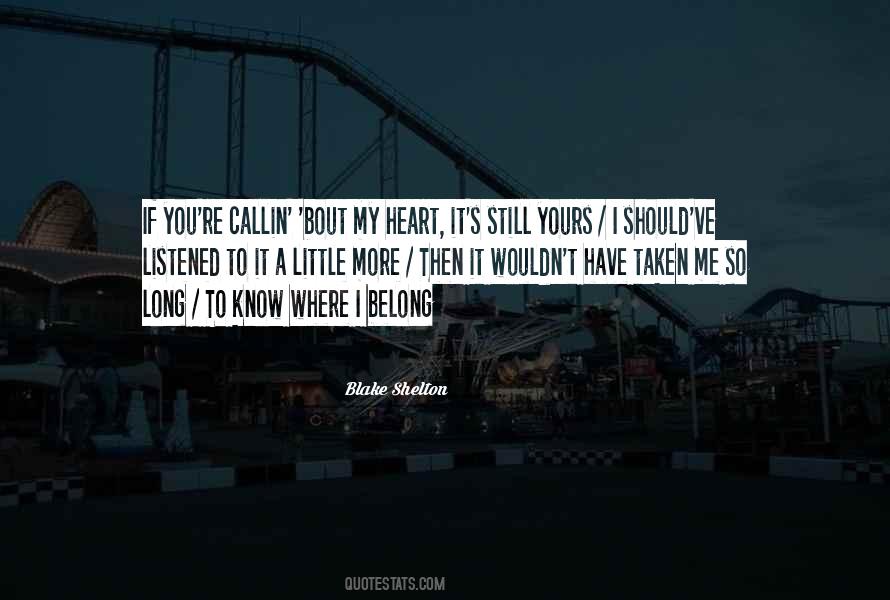 If You Belong Quotes #391070