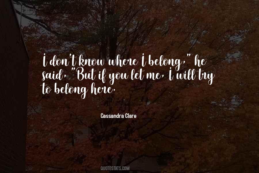If You Belong Quotes #641136