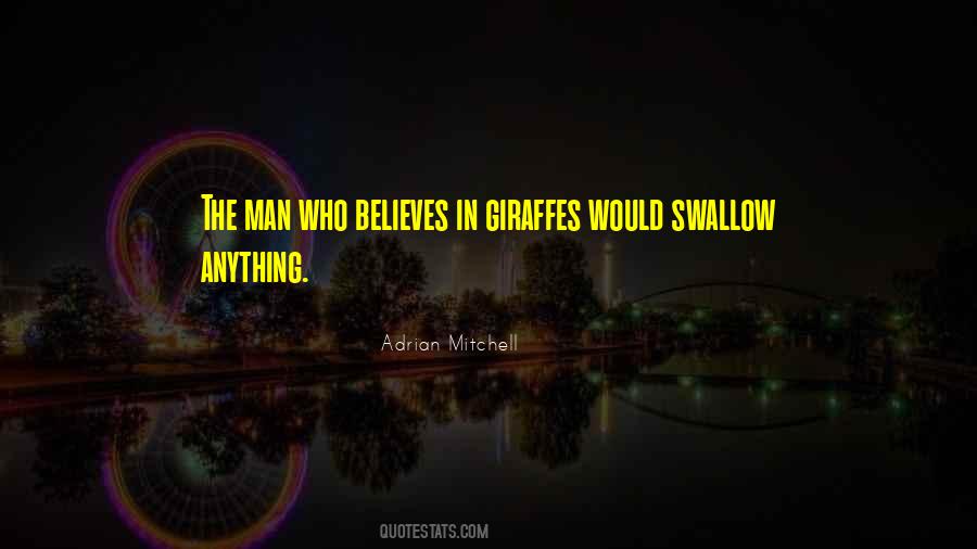 The Man Who Believes He Can Quotes #221213