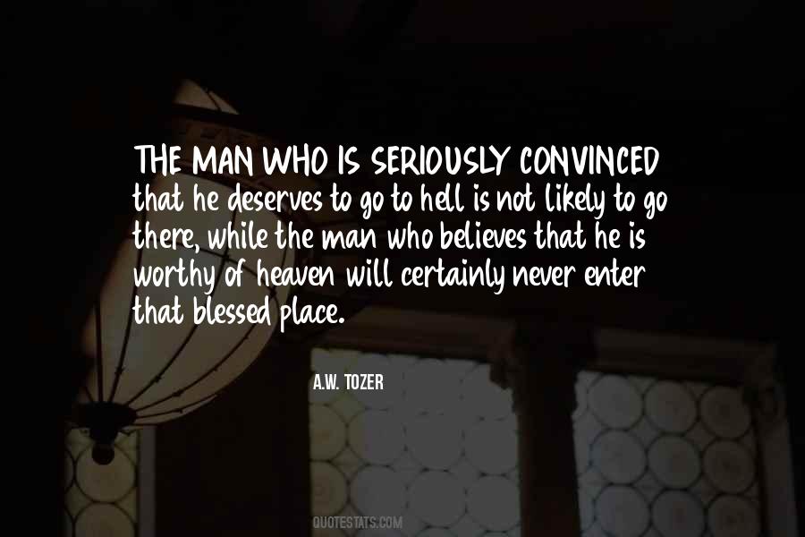 The Man Who Believes He Can Quotes #668590