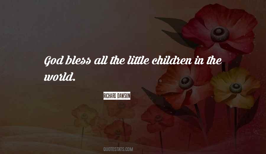 God Bless Our World Quotes #1593496