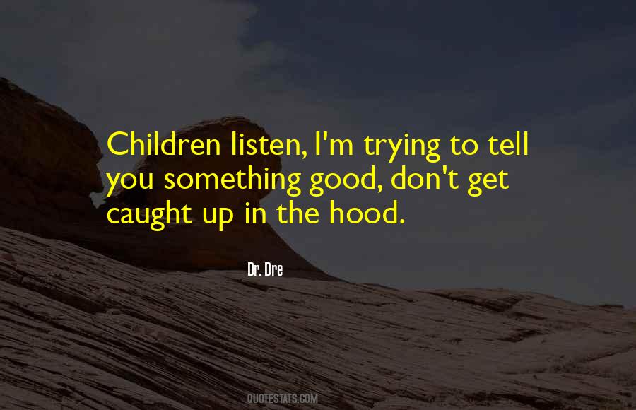 Don't Listen To Others Quotes #2890