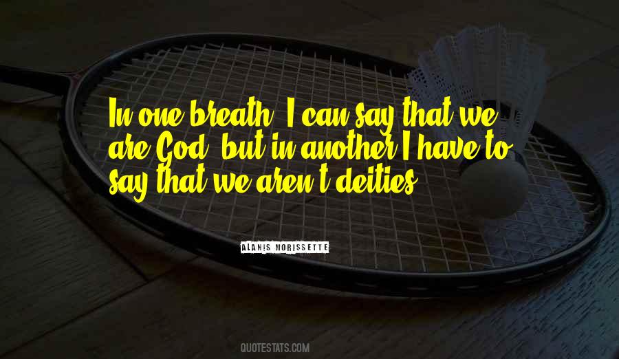 We Are God Quotes #1379337