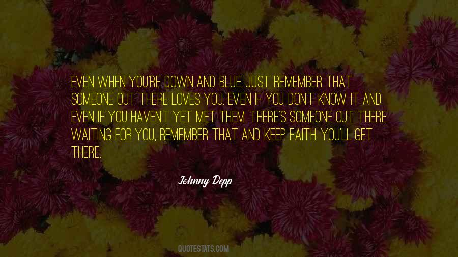 If Someone Loves You Quotes #763531
