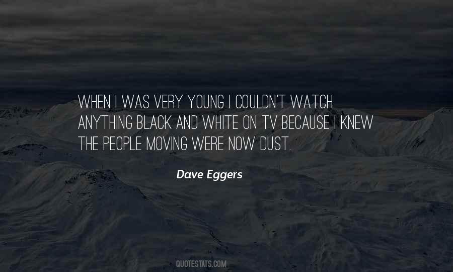 Quotes About Black And White Tv #1606756