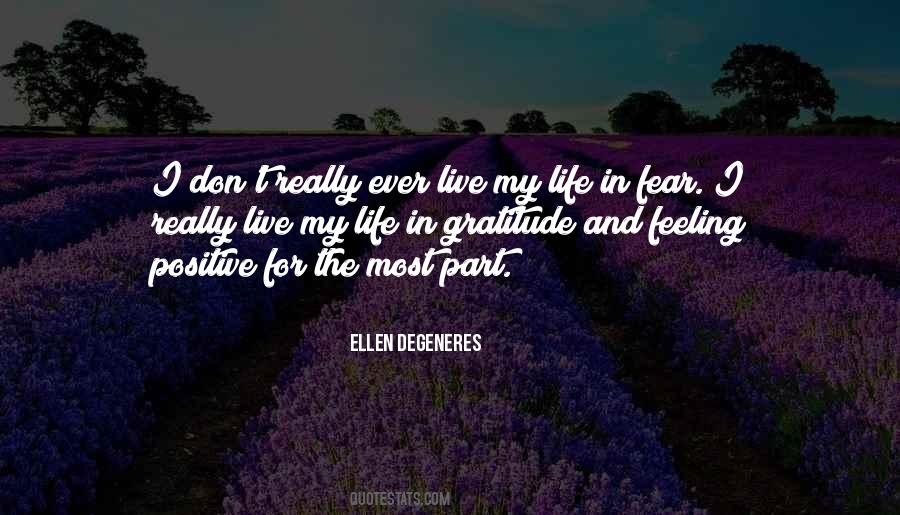 Don't Live Life In Fear Quotes #1350219