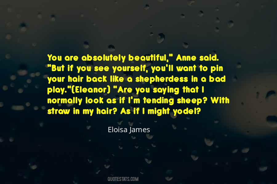 Play With My Hair Quotes #178965
