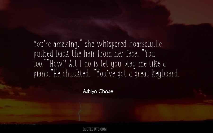 Play With My Hair Quotes #359730