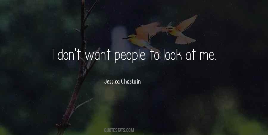 Don't Look At Me Quotes #153268