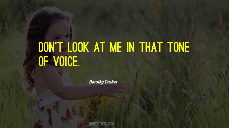 Don't Look At Me Quotes #170109