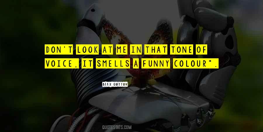 Don't Look At Me Quotes #587257