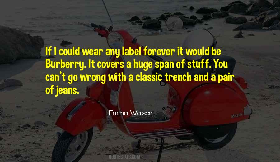 Classic Wear Quotes #96475