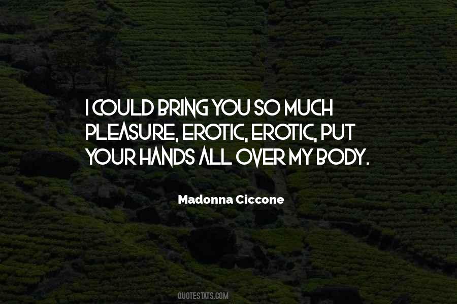 All Over My Body Quotes #1405958