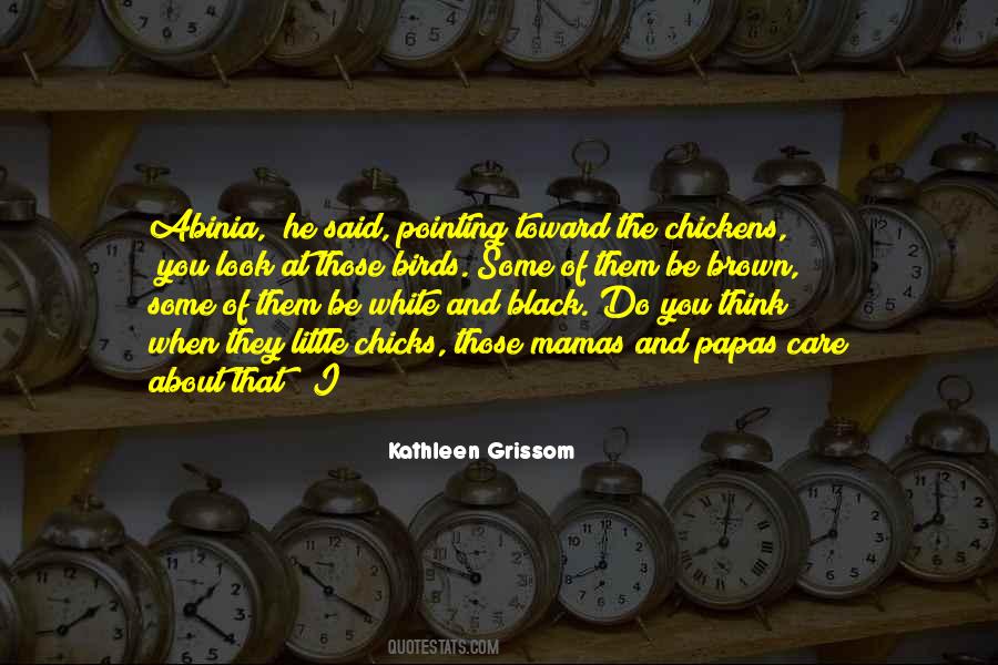 Those You Care About Quotes #757939