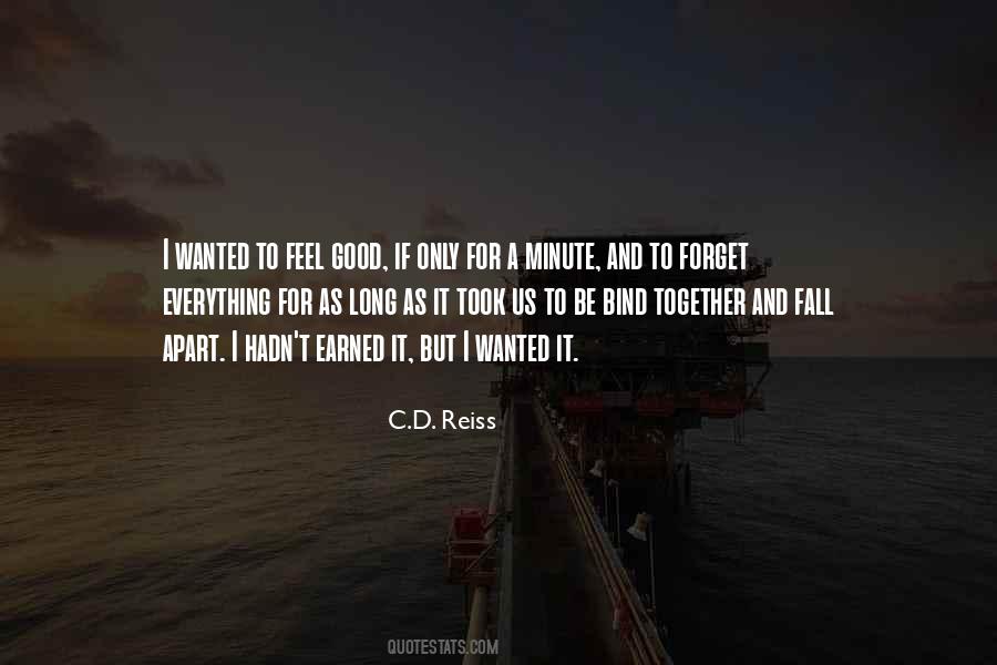 Everything Is Earned Quotes #705875