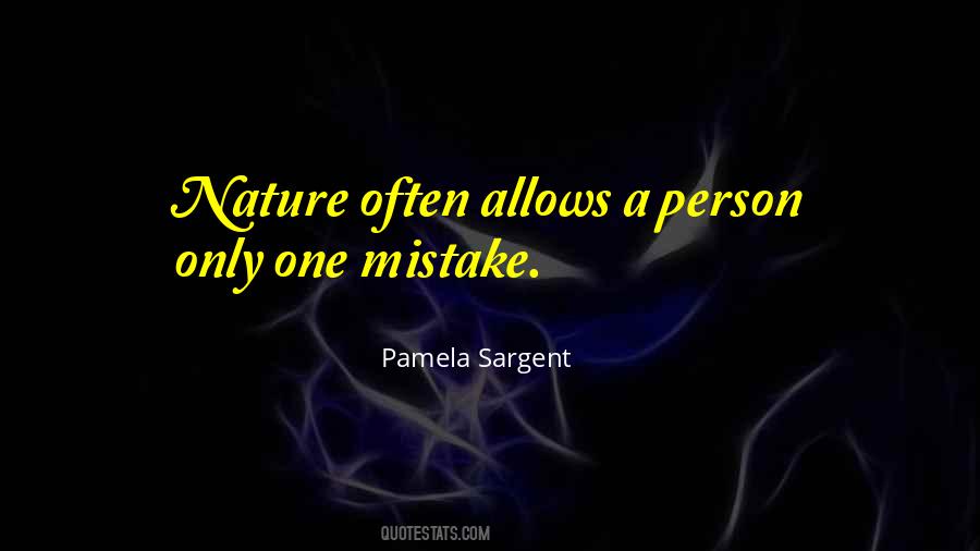 Only One Mistake Quotes #250727