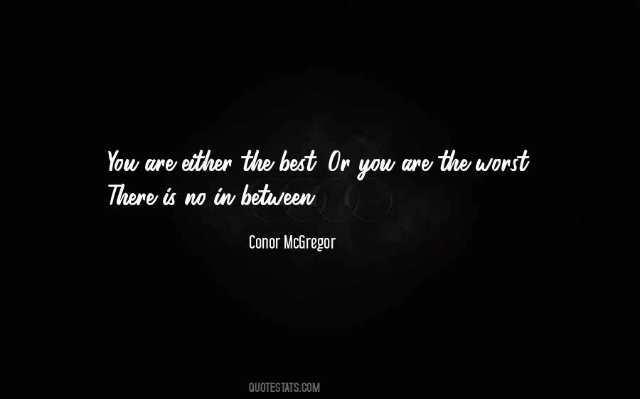 Best Conor Quotes #1322273