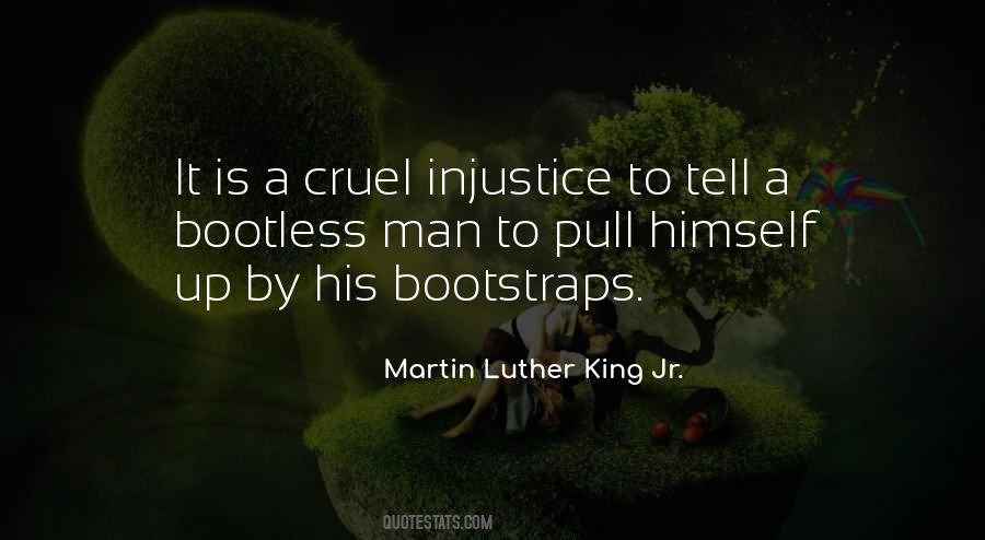 Pull Themselves Up By Their Bootstraps Quotes #190723