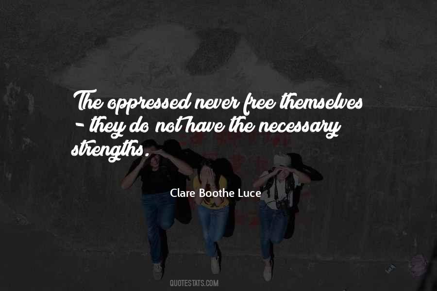 No One Is Free When Others Are Oppressed Quotes #1338549