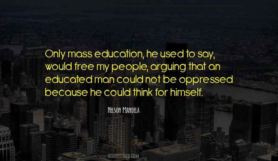 No One Is Free When Others Are Oppressed Quotes #473692