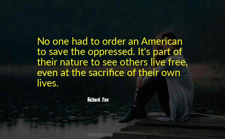 No One Is Free When Others Are Oppressed Quotes #880064