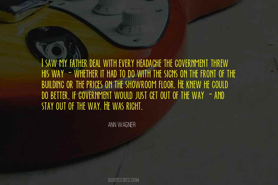 Stay Out Of My Way Quotes #1475780