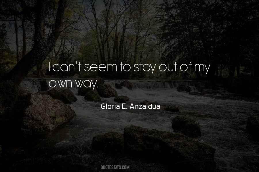 Stay Out Of My Way Quotes #1831663