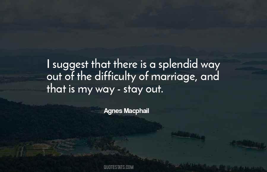 Stay Out Of My Way Quotes #49913