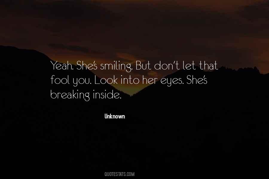 Don't Look Into Her Eyes Quotes #1699432