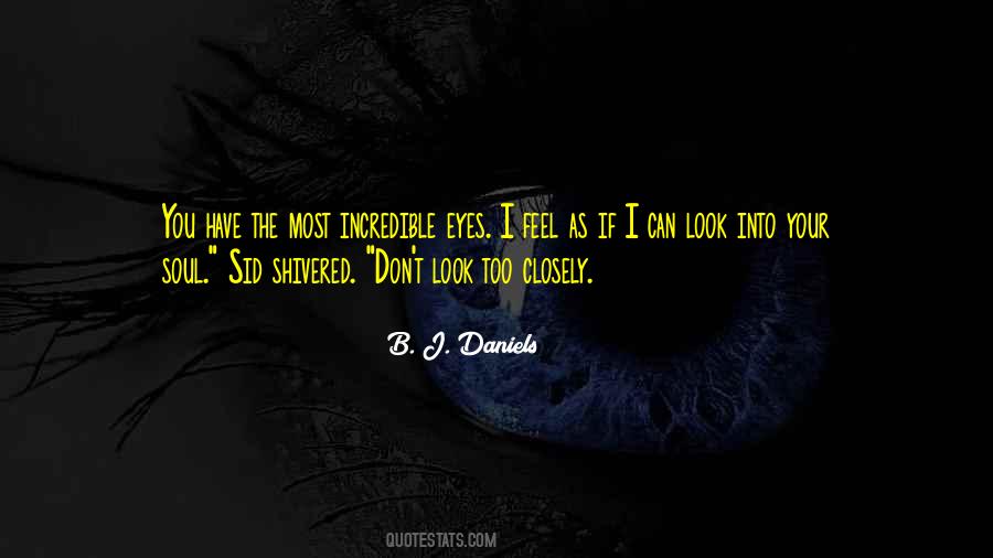 Don't Look Into Her Eyes Quotes #85743