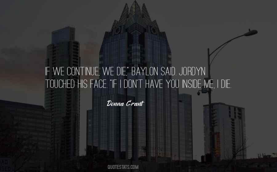 You Have Touched Me Quotes #1443865
