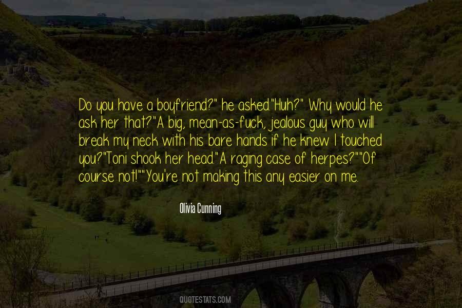 You Have Touched Me Quotes #1611592