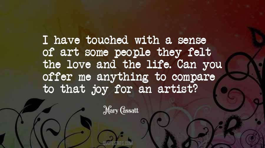 You Have Touched Me Quotes #925755