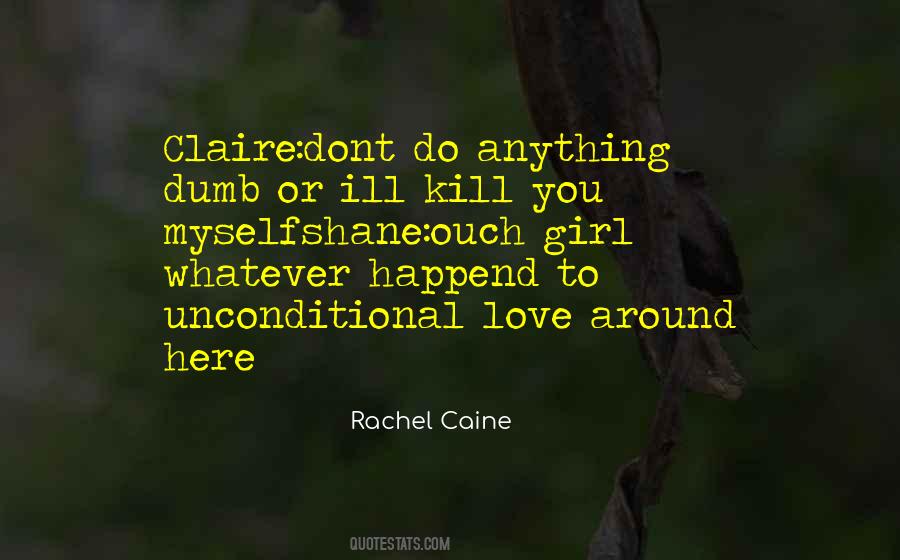 Dont Go Out Of Your Way For Someone Quotes #10564