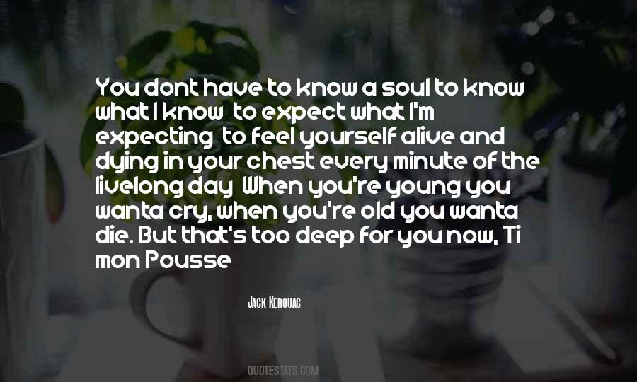 Dont Go Out Of Your Way For Someone Quotes #16723