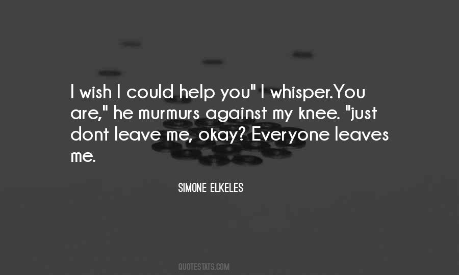 Dont Go Out Of Your Way For Someone Quotes #22973