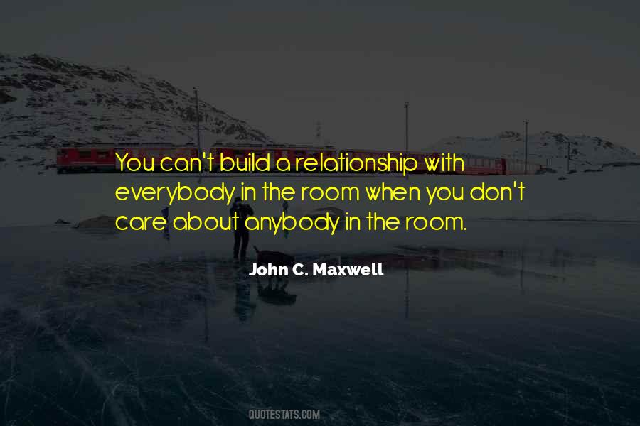Dont Go Out Of Your Way For Someone Quotes #24900