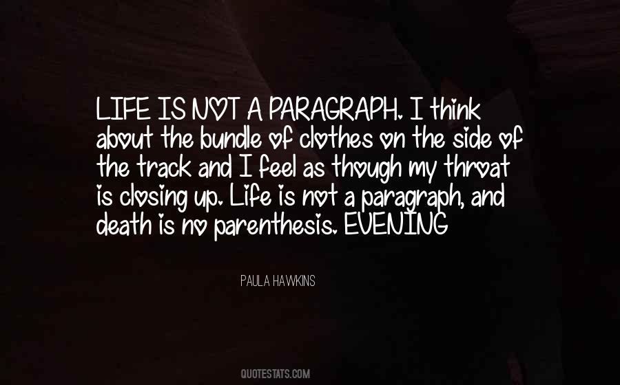 Life Is Not A Paragraph Quotes #804830