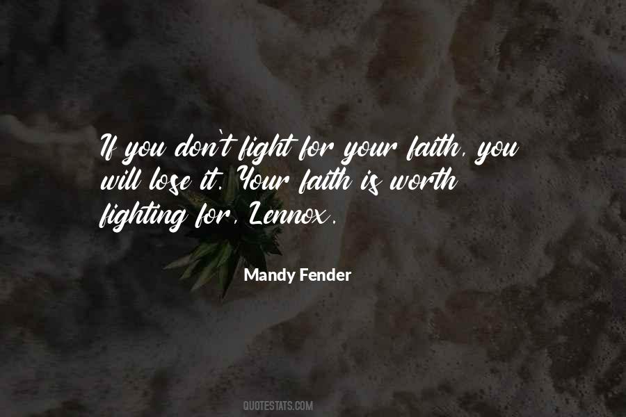 Don't Lose Faith Quotes #1656527