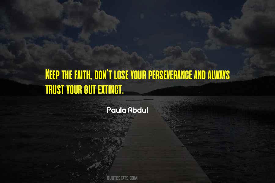 Don't Lose Faith Quotes #548604