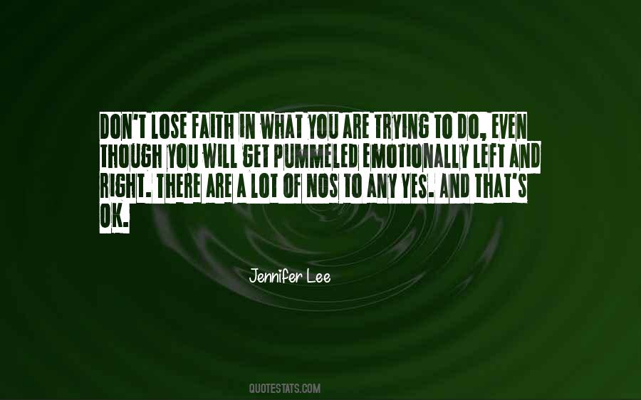 Don't Lose Faith Quotes #78819