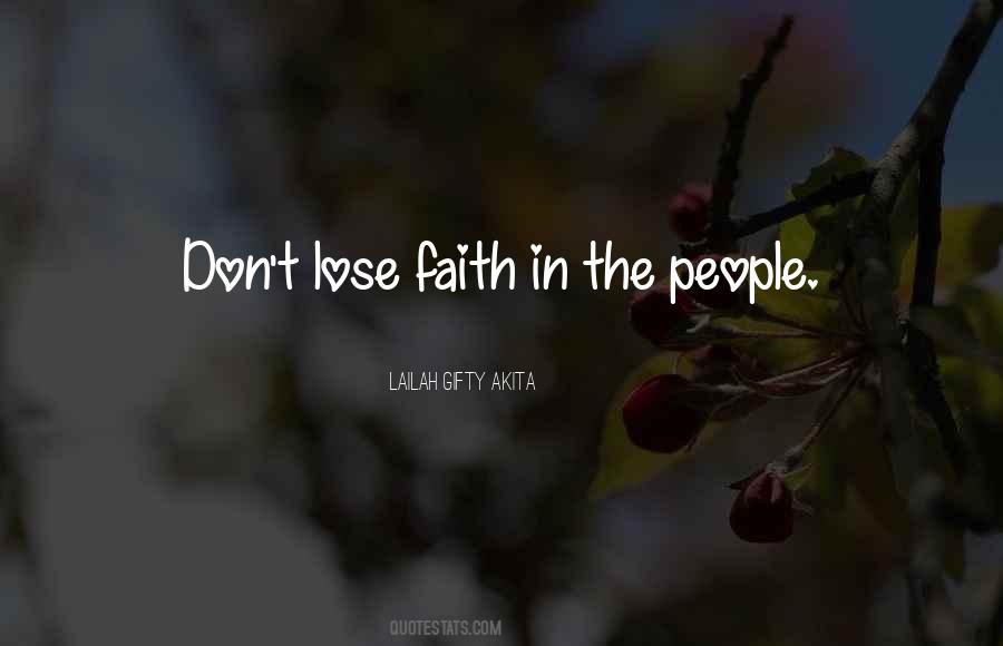 Don't Lose Faith Quotes #962117